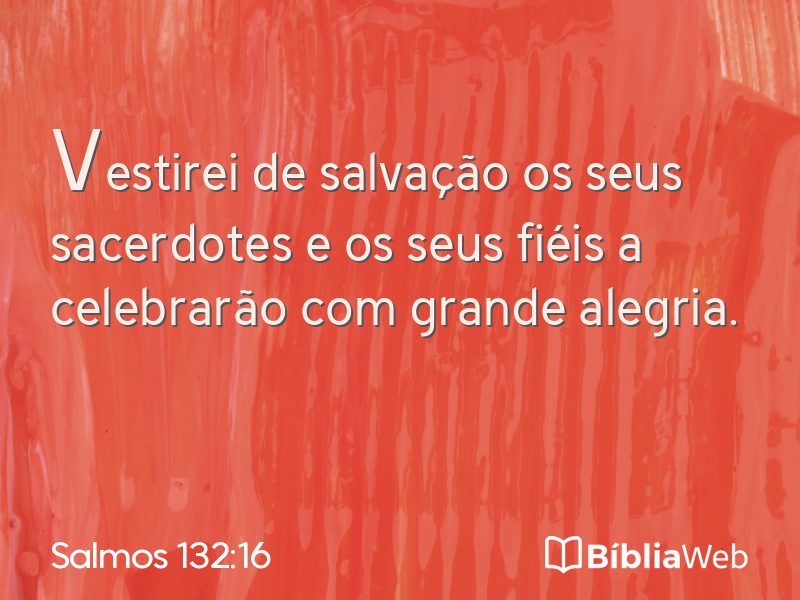 Salmos 132:16 em imagem para compartilhar