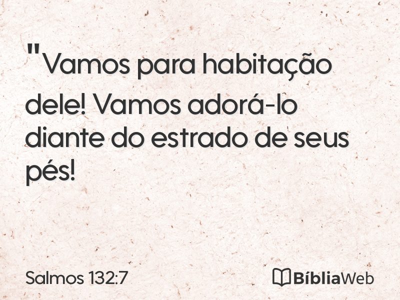 Salmos 132:7 em imagem para compartilhar