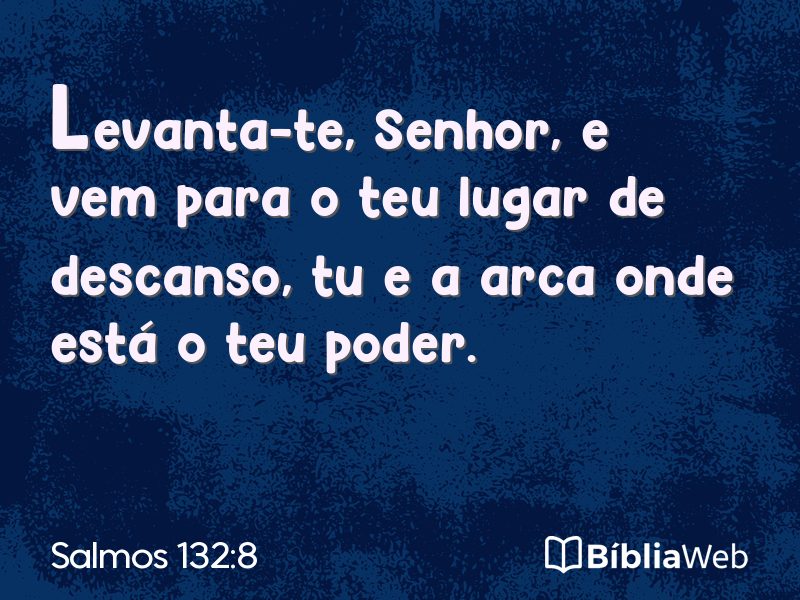 Salmos 132:8 em imagem para compartilhar