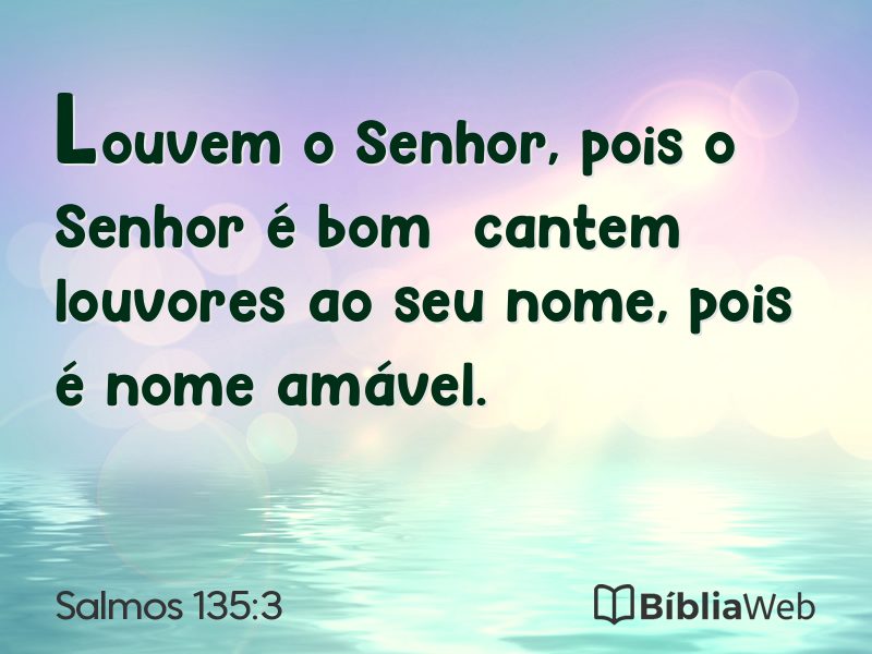 Salmos 135:3 em imagem para compartilhar