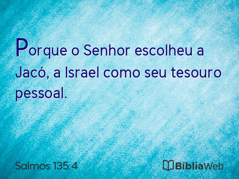 Salmos 135:4 em imagem para compartilhar