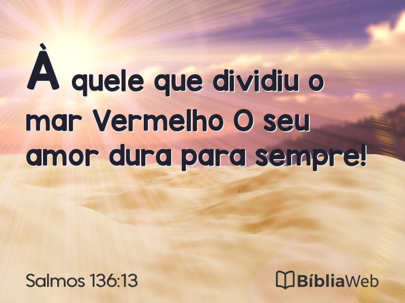 Salmos 136:13 em imagem para compartilhar