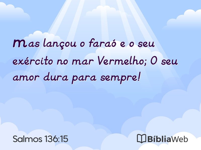 Salmos 136:15 em imagem para compartilhar