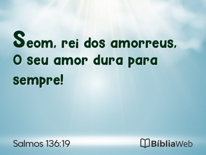 Salmos 136:19 em imagem para compartilhar