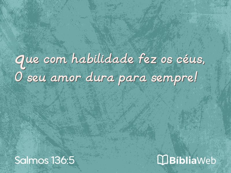 Salmos 136:5 em imagem para compartilhar