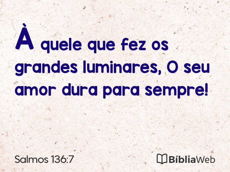 Salmos 136:7 em imagem para compartilhar