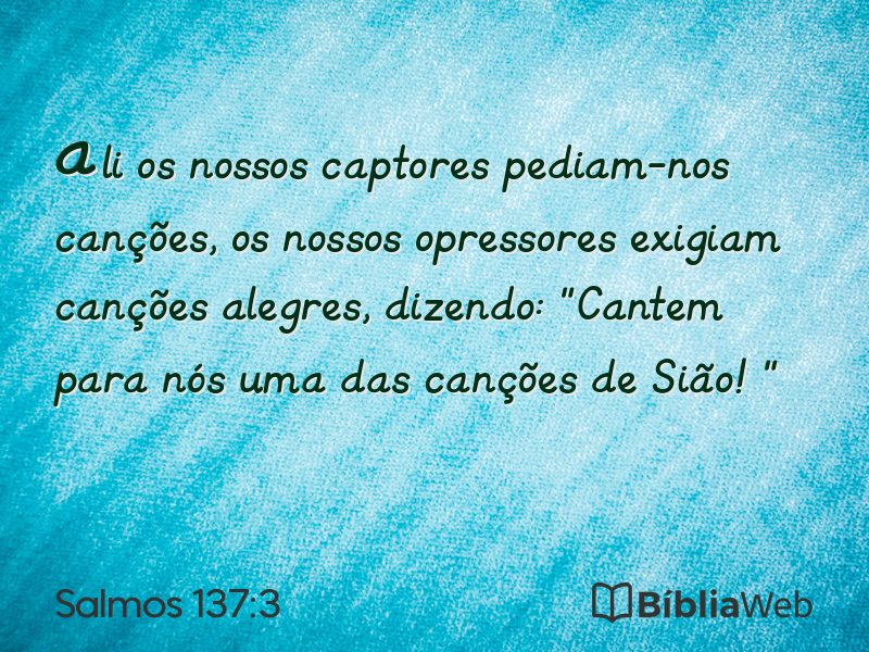 Salmos 137:3 em imagem para compartilhar