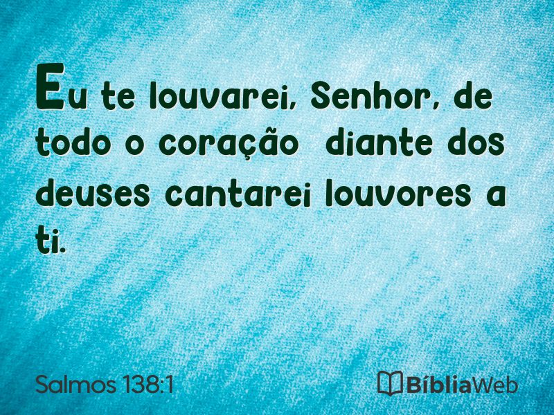 Salmos 138:1 em imagem para compartilhar