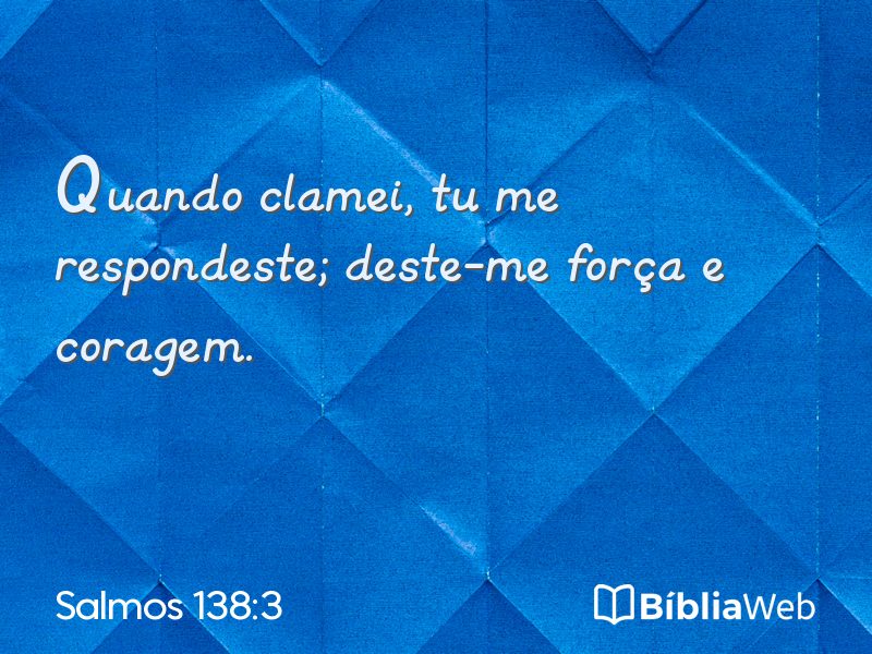Salmos 138:3 em imagem para compartilhar