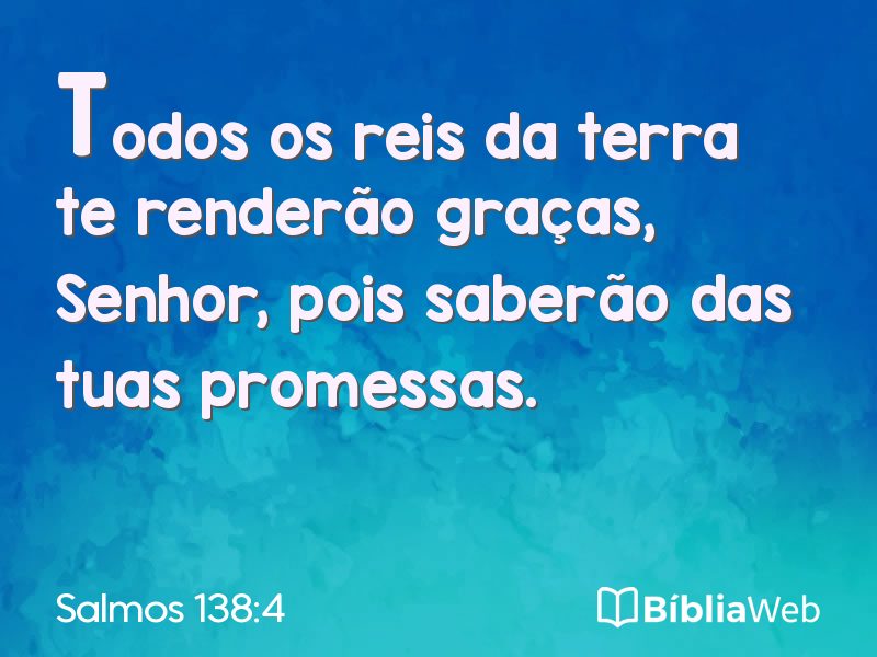 Salmos 138:4 em imagem para compartilhar