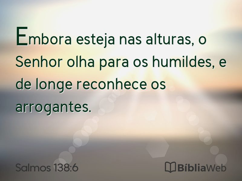 Salmos 138:6 em imagem para compartilhar