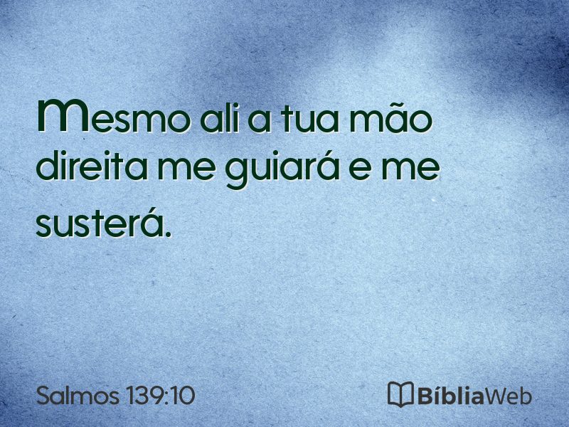 Salmos 139:10 em imagem para compartilhar