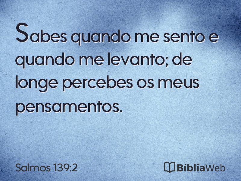 Salmos 139:2 em imagem para compartilhar