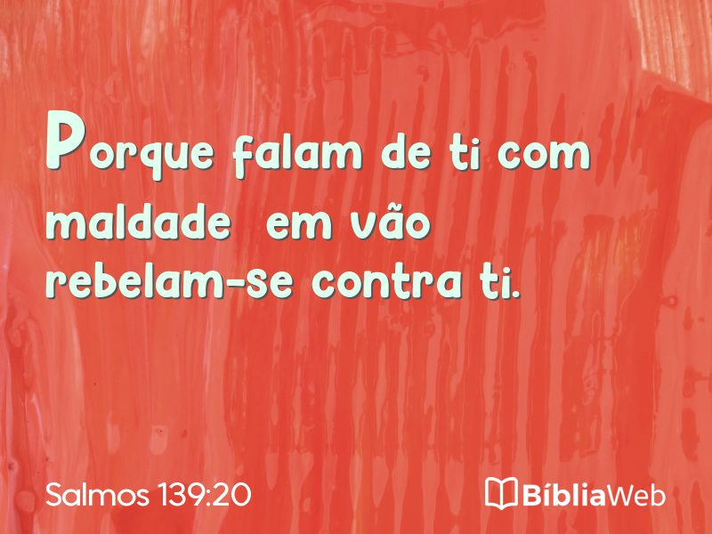 Salmos 139:20 em imagem para compartilhar