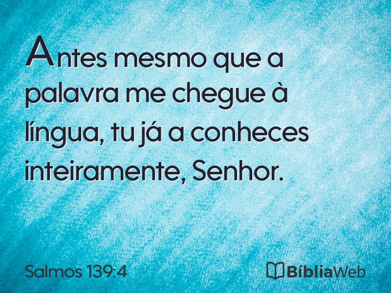 Salmos 139:4 em imagem para compartilhar