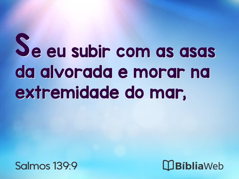 Salmos 139:9 em imagem para compartilhar