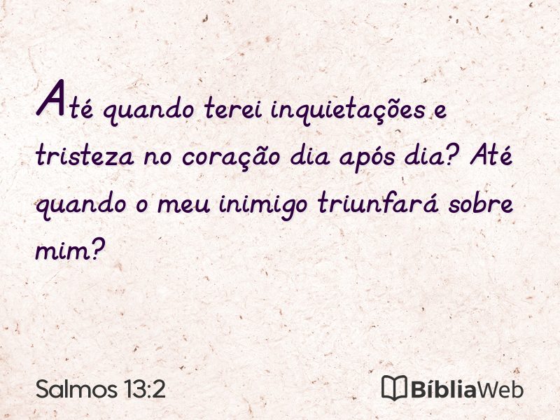 Salmos 13:2 em imagem para compartilhar