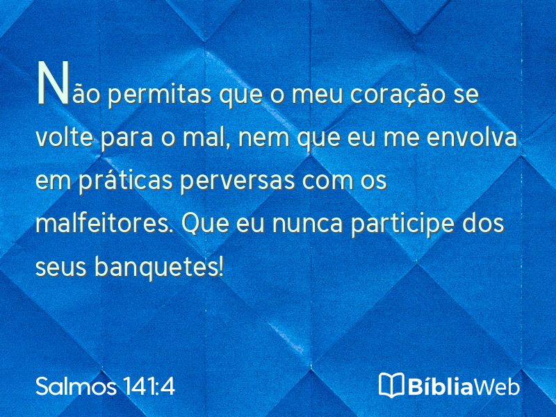 Salmos 141:4 em imagem para compartilhar