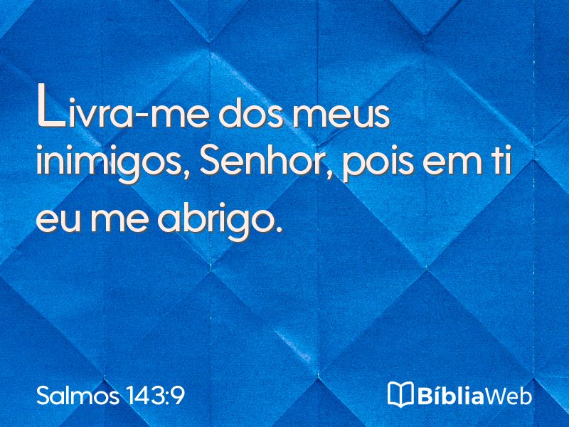 Salmos 143:9 em imagem para compartilhar