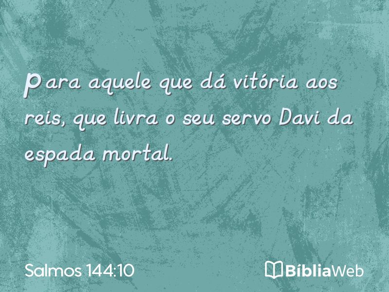 Salmos 144:10 em imagem para compartilhar