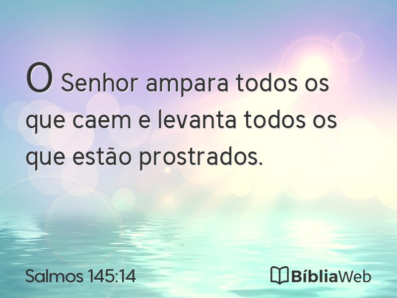 Salmos 145:14 em imagem para compartilhar
