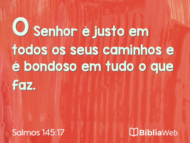 Salmos 145:17 em imagem para compartilhar