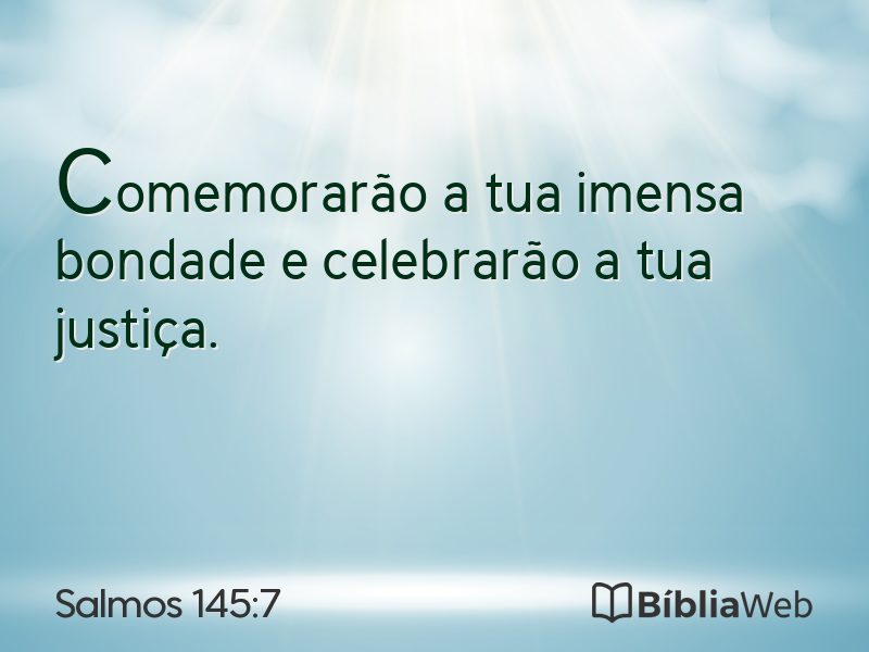 Salmos 145:7 em imagem para compartilhar
