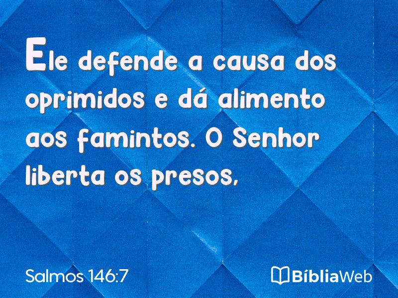 Salmos 146:7 em imagem para compartilhar