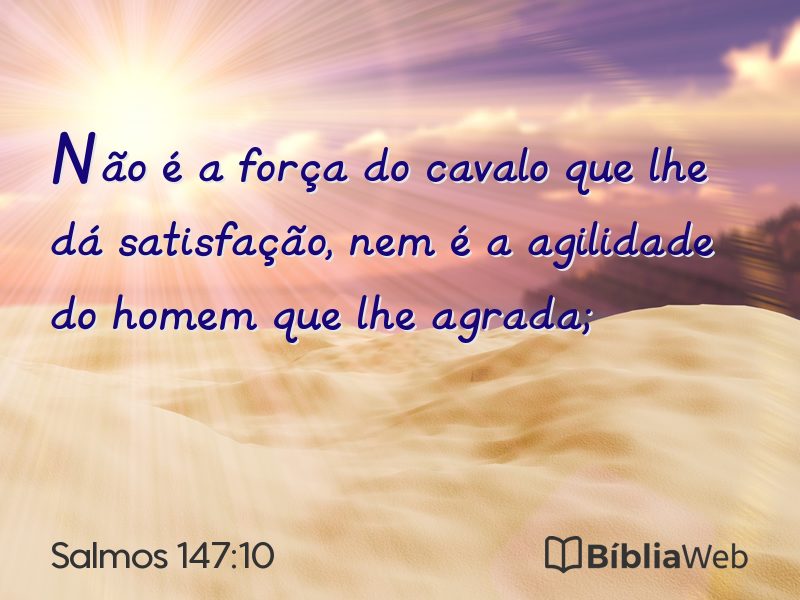 Salmos 147:10 em imagem para compartilhar
