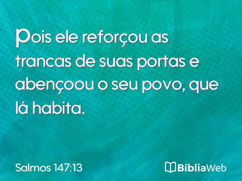 Salmos 147:13 em imagem para compartilhar