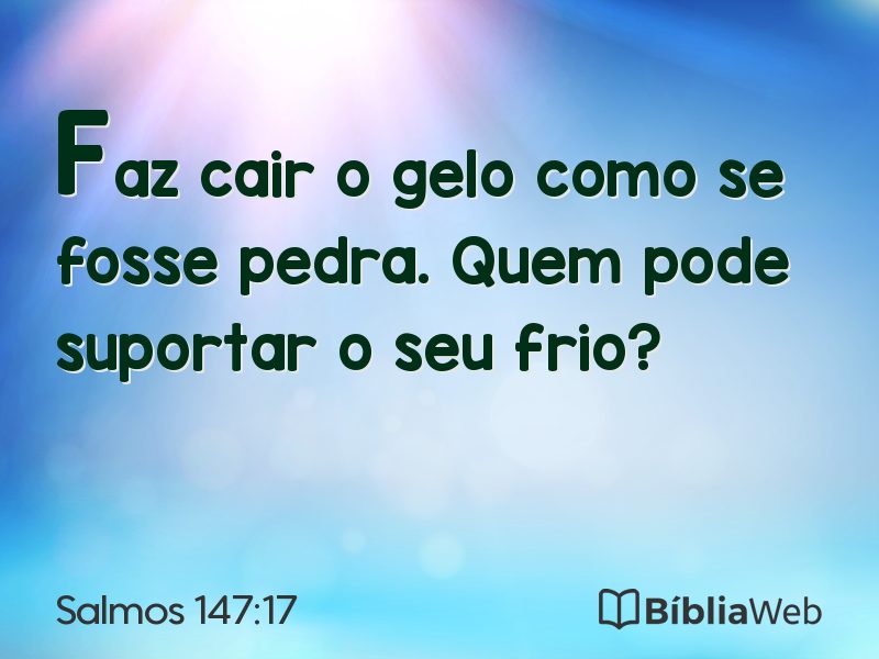 Salmos 147:17 em imagem para compartilhar
