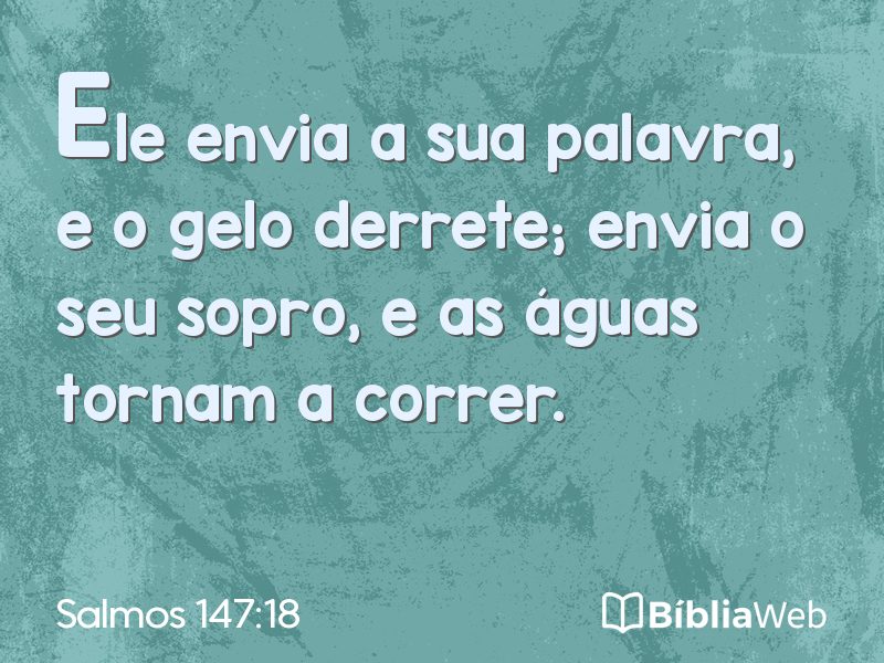 Salmos 147:18 em imagem para compartilhar