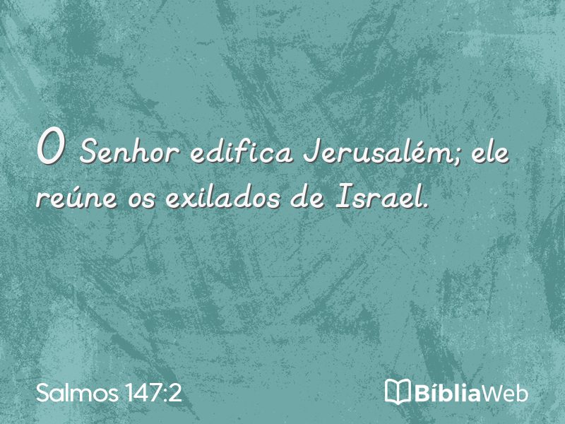 Salmos 147:2 em imagem para compartilhar
