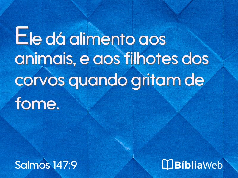 Salmos 147:9 em imagem para compartilhar
