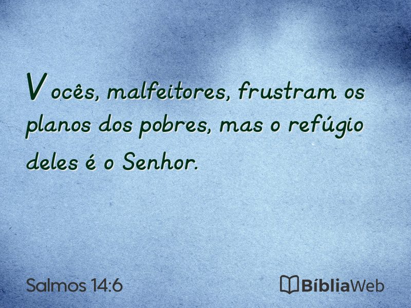 Salmos 14:6 em imagem para compartilhar