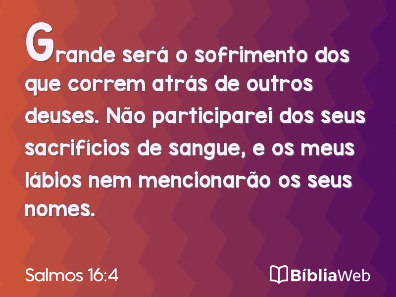 Salmos 16:4 em imagem para compartilhar
