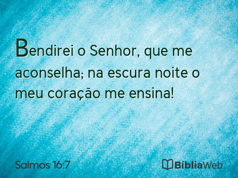 Salmos 16:7 em imagem para compartilhar