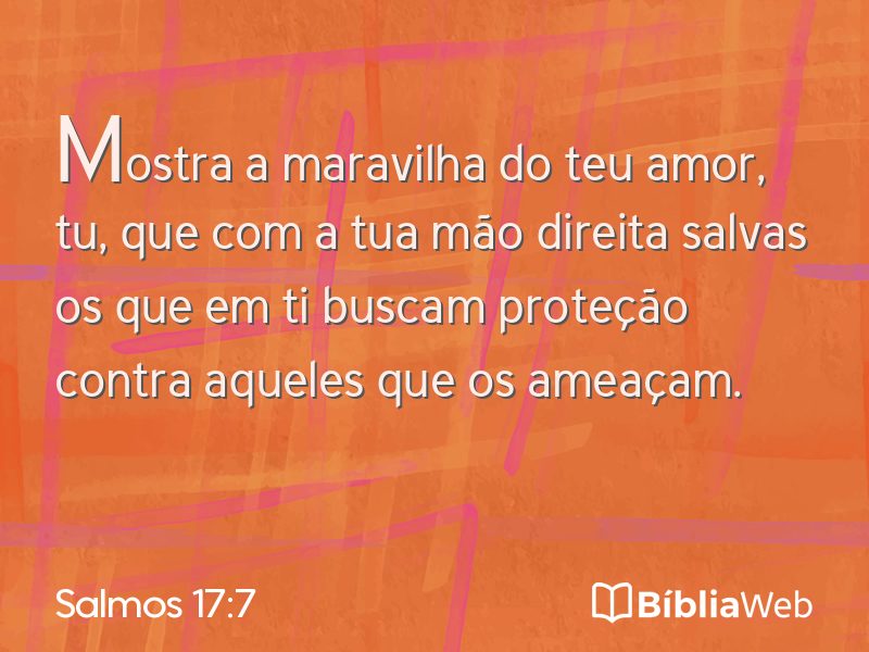 Salmos 17:7 em imagem para compartilhar