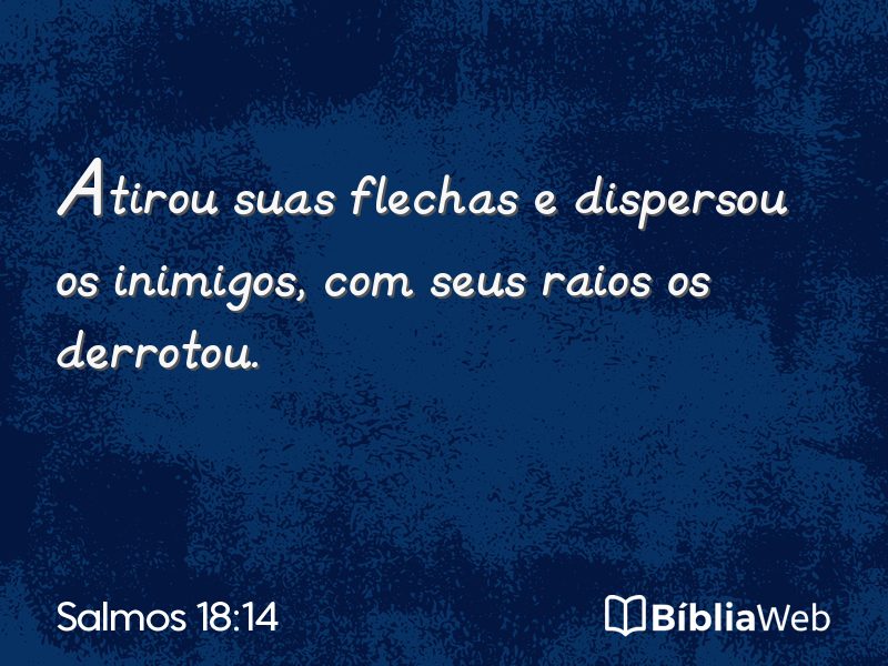 Salmos 18:14 em imagem para compartilhar