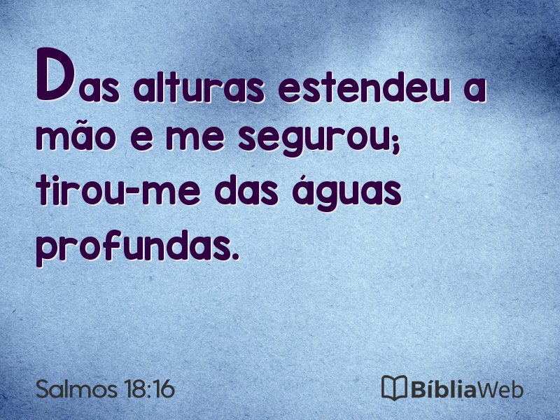 Salmos 18:16 em imagem para compartilhar