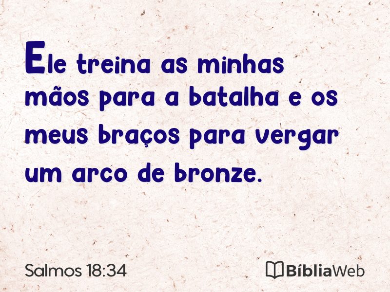 Salmos 18:34 em imagem para compartilhar