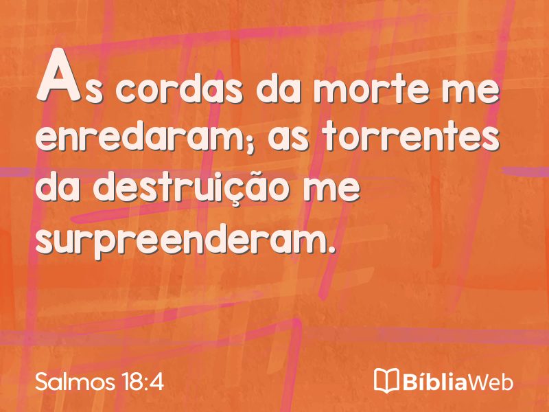 Salmos 18:4 em imagem para compartilhar