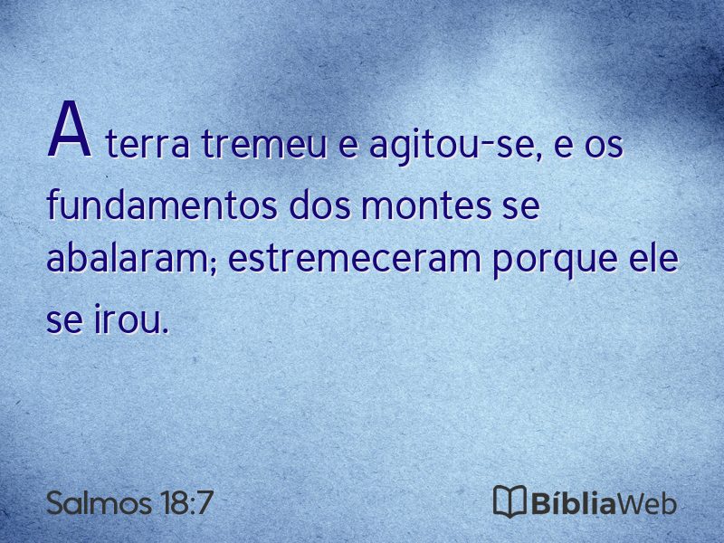 Salmos 18:7 em imagem para compartilhar