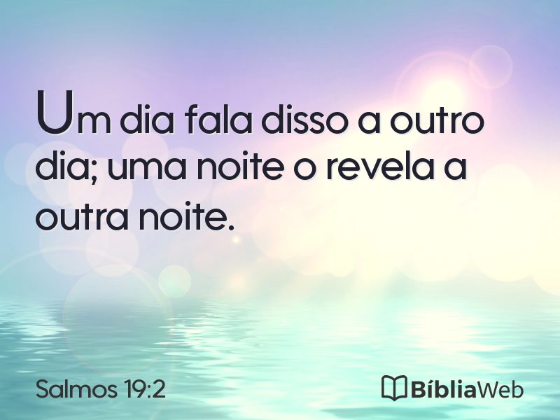Salmos 19:2 em imagem para compartilhar