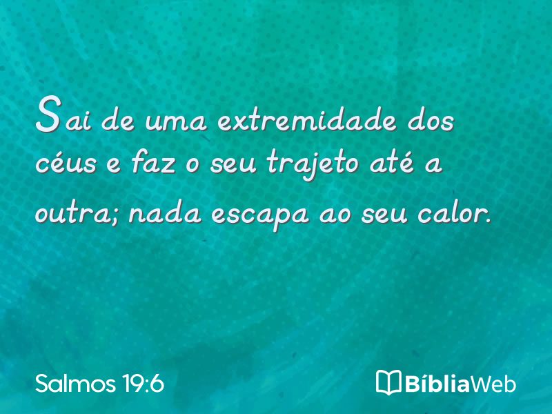 Salmos 19:6 em imagem para compartilhar