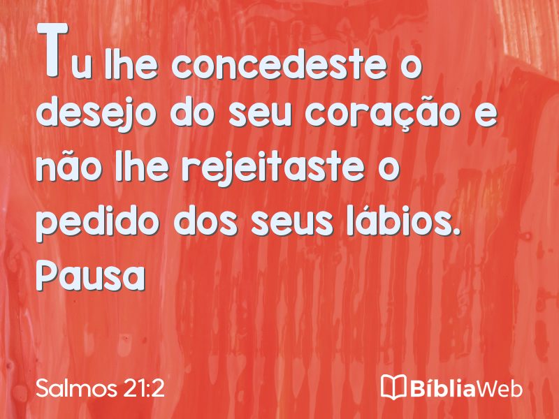 Salmos 21:2 em imagem para compartilhar