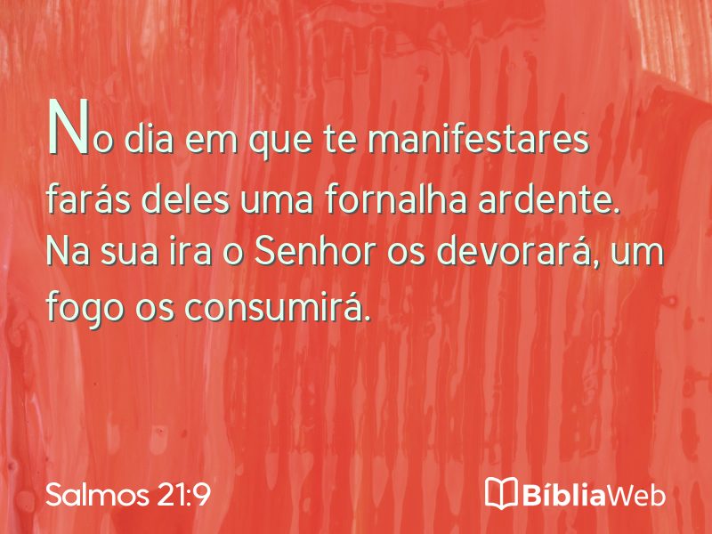Salmos 21:9 em imagem para compartilhar
