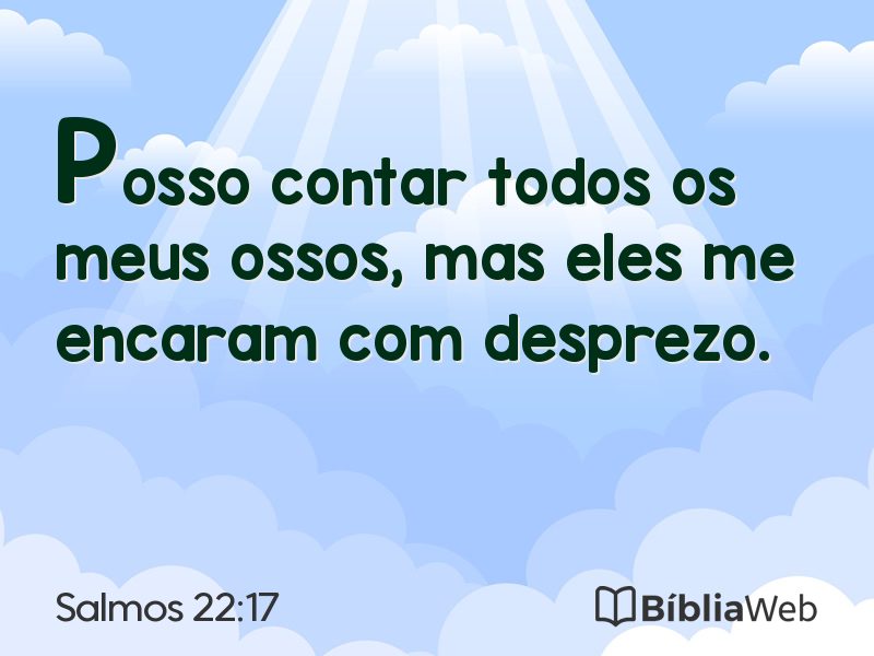 Salmos 22:17 em imagem para compartilhar