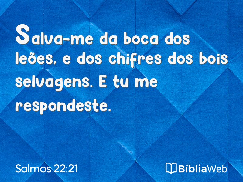 Salmos 22:21 em imagem para compartilhar