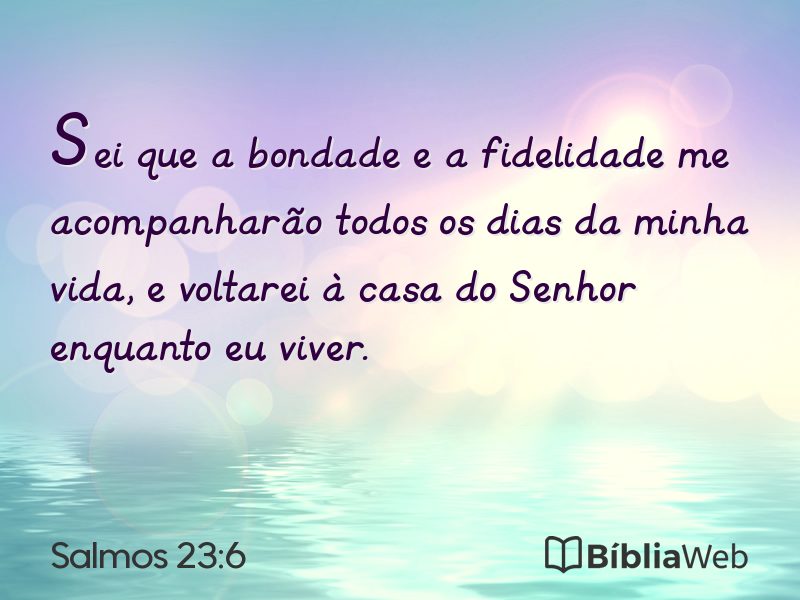 Salmos 23:6 em imagem para compartilhar